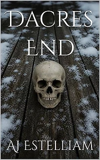 Dacre's End: Emerson and Snow, #17