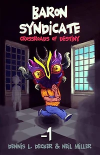 Baron Syndicate (-1): Crossroads of Destiny