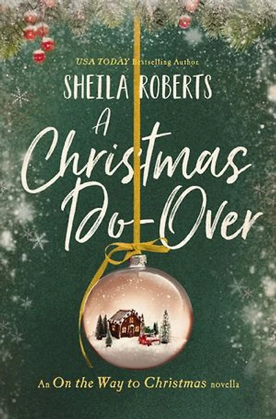 A Christmas Do-Over: An On the Way to Christmas Novella