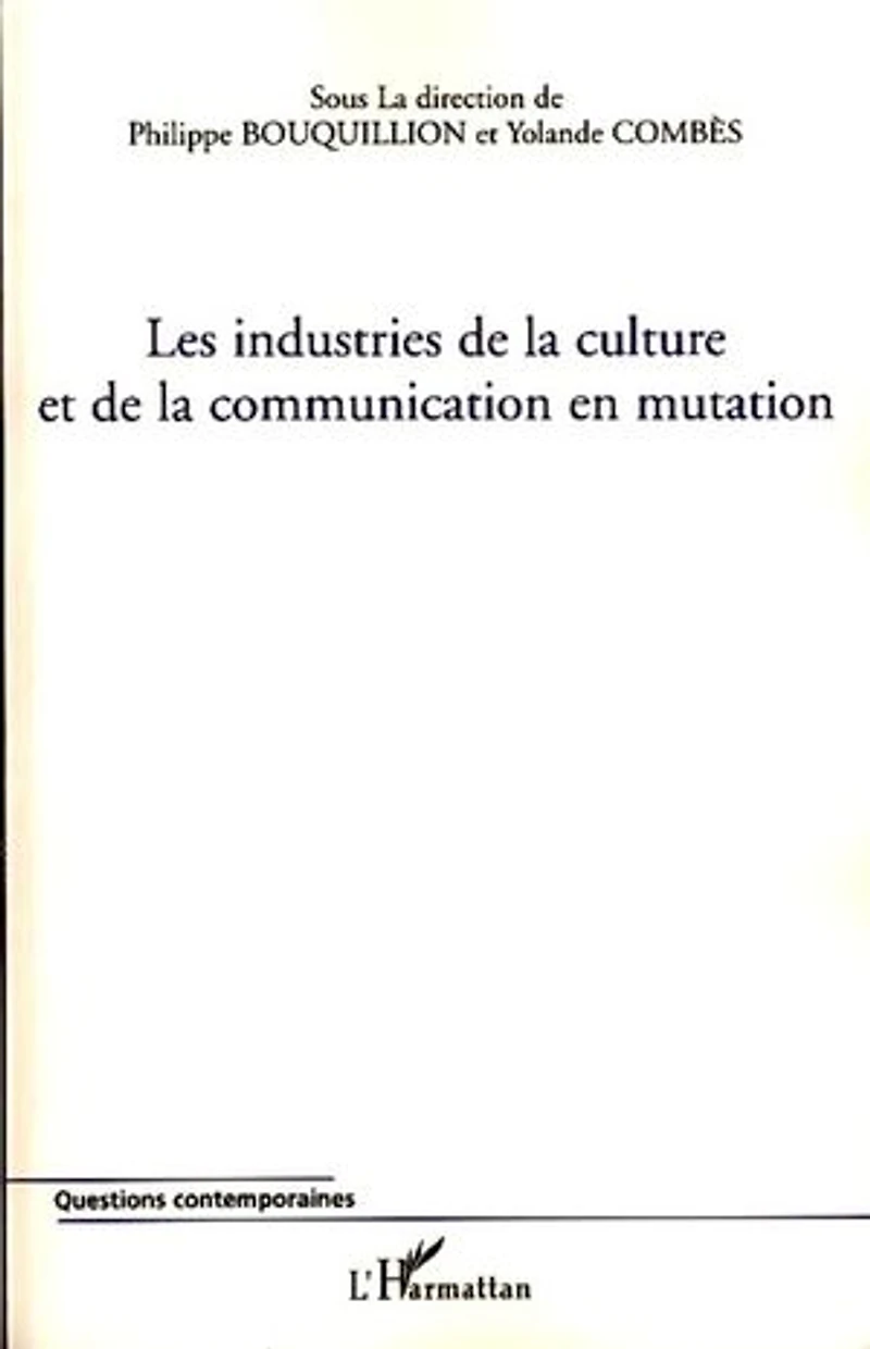 Industries de la culture et communication en mutation