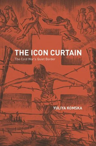 The Icon Curtain: The Cold War's Quiet Border