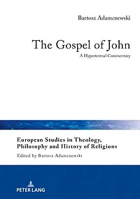 The Gospel of John: A Hypertextual Commentary