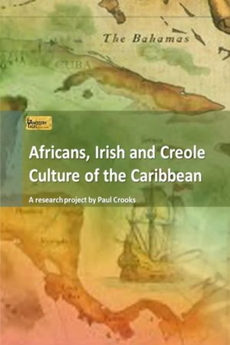 African, Irish and Creole Culture of the Caribbean
