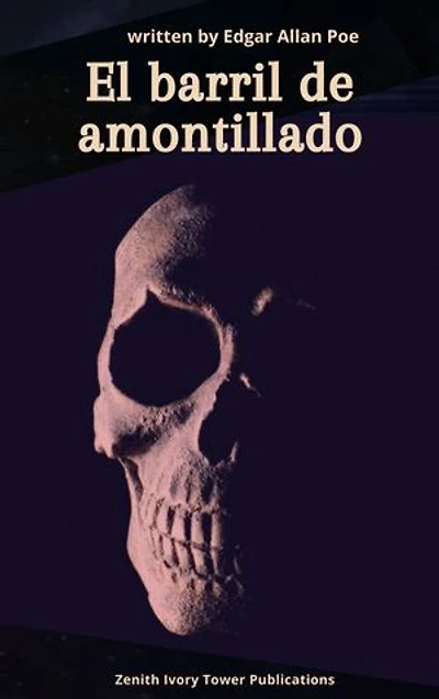 El Barril de Amontillado: Venganza Perfecta de Edgar Allan Poe