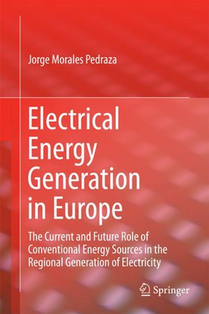 Electrical Energy Generation Europe: the Current and Future Role of Conventional Sources Regional Electricity