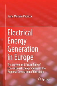 Electrical Energy Generation Europe: the Current and Future Role of Conventional Sources Regional Electricity