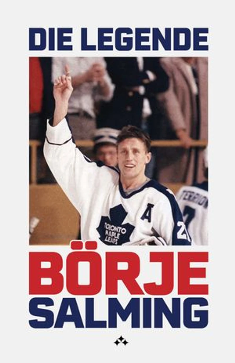 Die Legende: Börje Salming