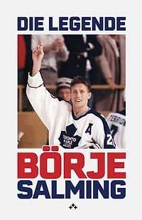 Die Legende: Börje Salming