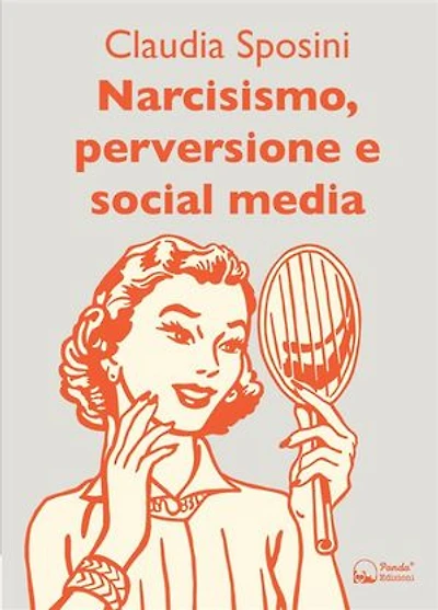 Narcisismo, perversione e social media