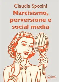 Narcisismo, perversione e social media