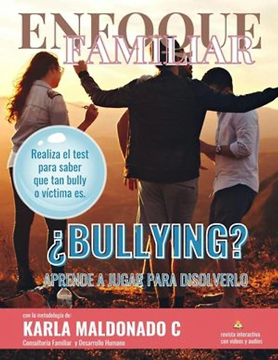 ¿Bullying? Aprende a jugar para disolver el acoso: Enfoque Familiar, #4