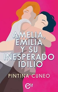 Amelia, Emilia y su inesperado idilio
