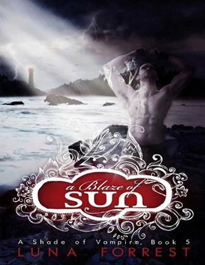 A Blaze of Sun: A Shade of Vampire Book 5