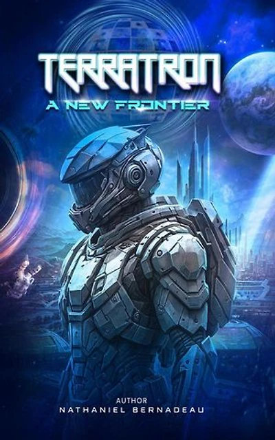 Terratron: A New Frontier (Vol-2): Terratron, #2