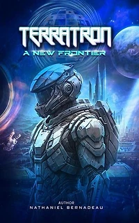 Terratron: A New Frontier (Vol-2): Terratron, #2