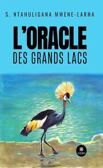 L' oracle des Grands Lacs