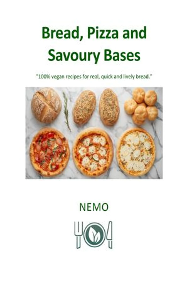 Bread, pizza and savoury bases: Terra vegan series by Nemo - Vol. 7 - uk english version: Italian vegan cuisine