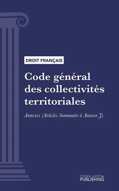 Code général des collectivités territoriales: Annexes (droit français)