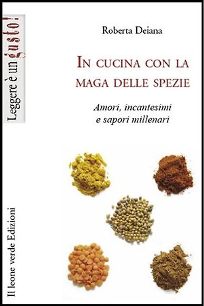 In Cucina Con La Maga Delle Spezie