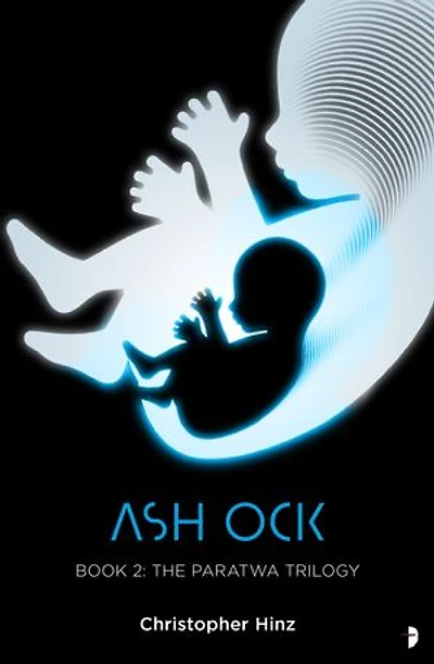 Ash Ock: The Paratwa Saga, Book Ii