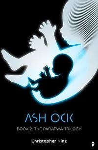 Ash Ock: The Paratwa Saga, Book Ii