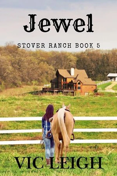 Jewel: Stover Ranch Series