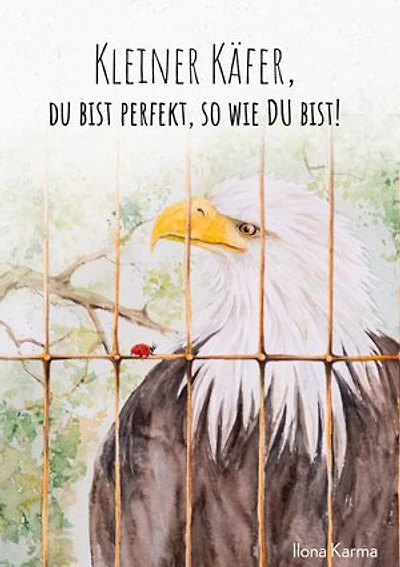 Kleiner Käfer, du bist perfekt, so wie du bist!