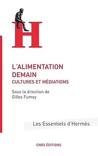 L'alimentation demain : cultures et médiations: médiations