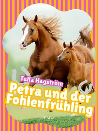 Petra und der Fohlenfrühling