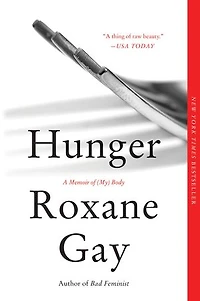 Hunger: A Memoir Of (my) Body