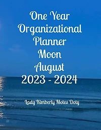 One Year Organizational Planner Moon August 2023 - 2024