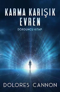 Karma Karışık Evren Dördüncü Kitap