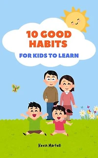 10 Good Habits For Kids To Learn