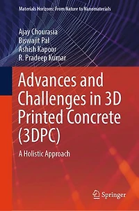 Advances and Challenges 3D Printed Concrete (3DPC): A Holistic Approach
