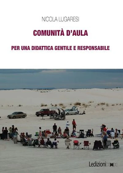 Comunità d'aula: Per una didattica gentile e responsabile