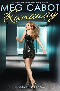 Airhead Book 3: Runaway: An Airhead Novel