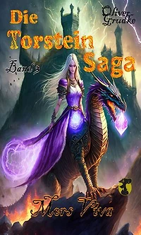 Die Torstein Saga Band 3: Mors Viva