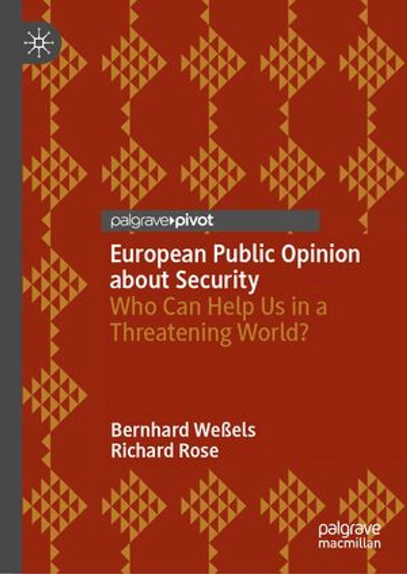 European Public Opinion about Security: Who Can Help Us a Threatening World?