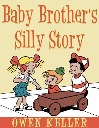 Baby Brother's Silly Story