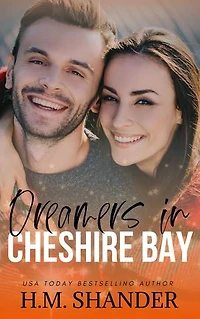 Dreamers in Cheshire Bay: Cheshire Bay, #10