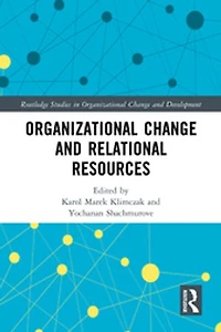 Organizational Change and Relational Resources