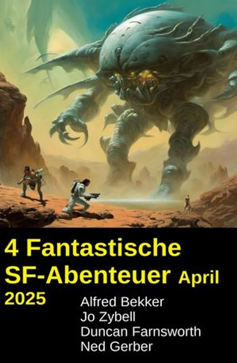 4 Fantastische SF-Abenteuer April 2025