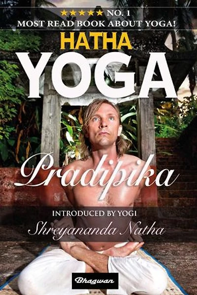 Hatha Yoga Pradipika: Great yoga books, #1