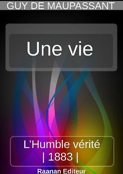 UNE VIE