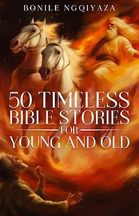 50 Timeless Bible Stories for Young and Old: 1, #1