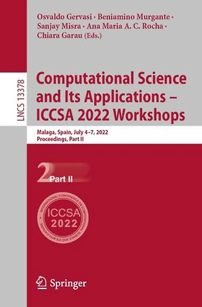 Computational Science and Its Applications - ICCSA 2022 Workshops: Malaga, Spain, July 4-7, 2022, Proceedings, Part II