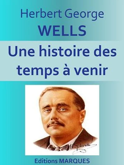 Une histoire des temps à venir: Texte intégral