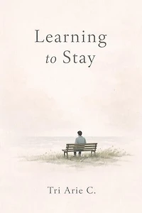 Learning to Stay