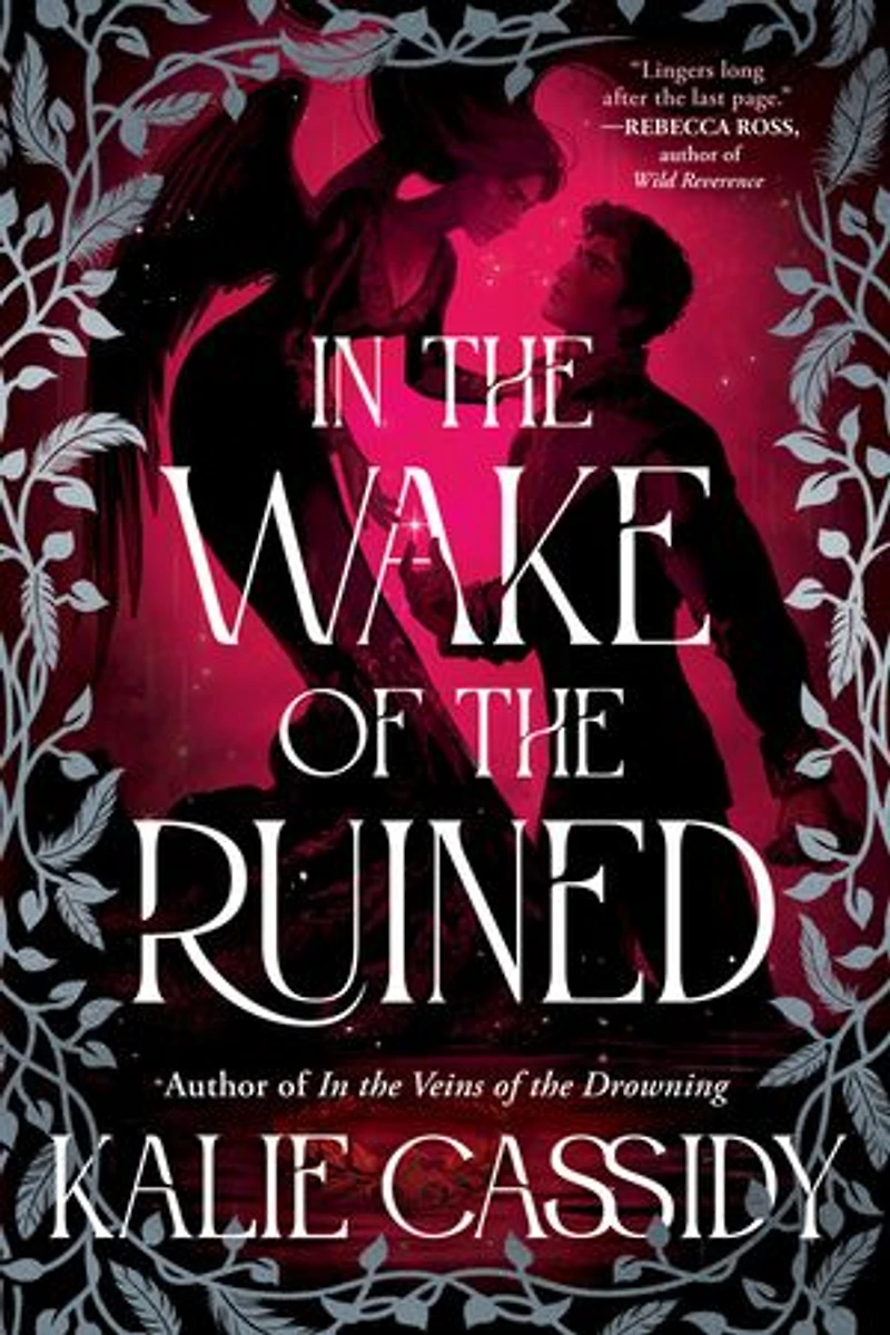 the Wake of Ruined: A Novel