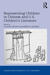 Representing Children Chinese and U.S. Children's Literature